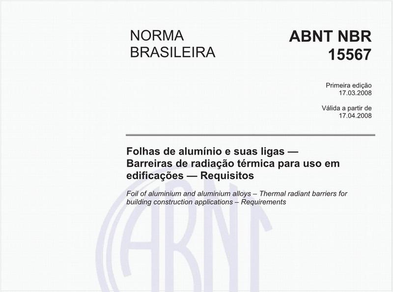 Folhas de alumínio e suas ligas - Barreiras de radiação térmica para uso em edificações - Requisitos