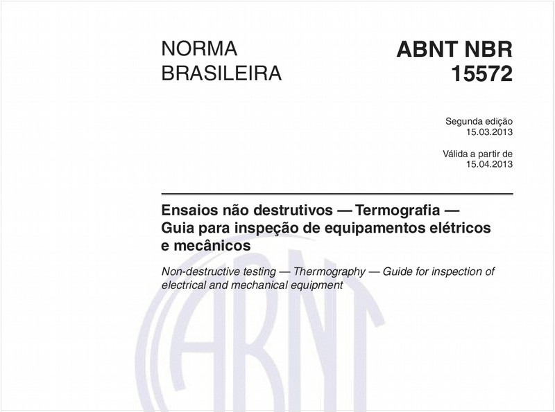 Ensaios não destrutivos — Termografia — Guia para inspeção de equipamentos elétricos e mecânicos