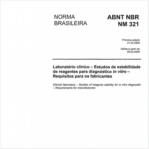 Laboratório clínico - Estudos de estabilidade de reagentes para diagnóstico in vitro - Requisitos para os fabricantes