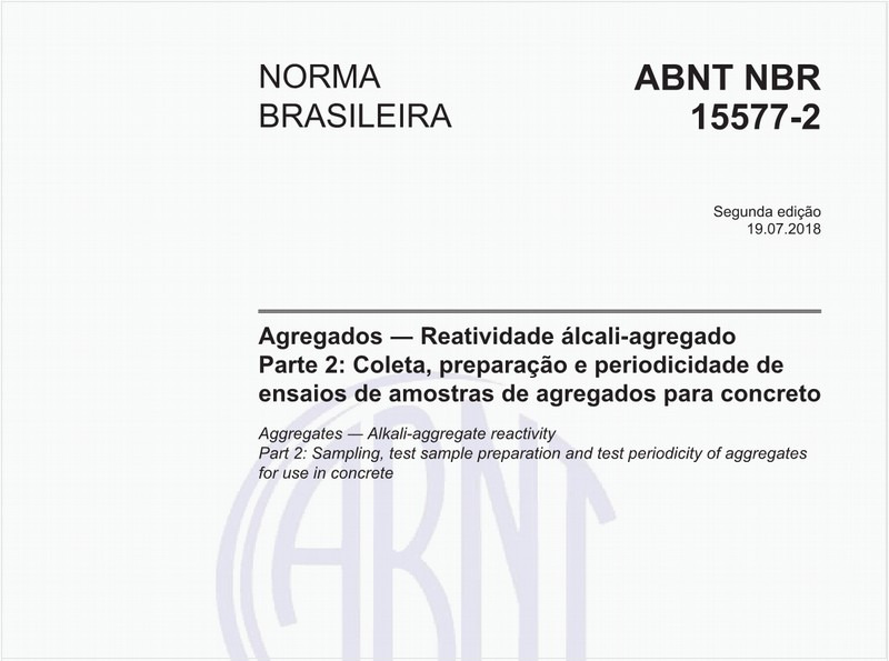 Agregados - Reatividade álcali-agregado - Parte 2: Coleta, preparação e periodicidade de ensaios de amostras de agregados para concreto