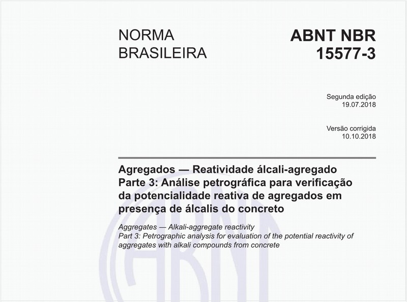 Agregados - Reatividade álcali-agregado - Parte 3: Análise petrográfica para verificação da potencialidade reativa de agregados em presença de álcalis do concreto