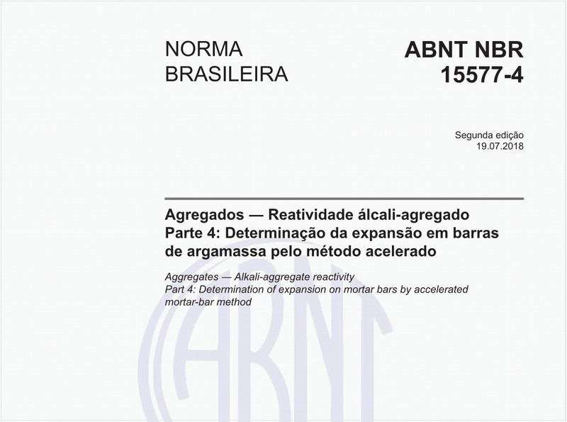 Agregados - Reatividade álcali-agregado Parte 4: Determinação da expansão em barras de argamassa pelo método acelerado