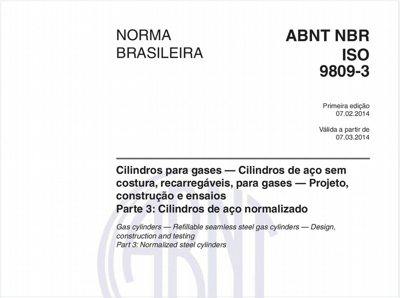 Cilindros para gases - Cilindros de aço sem costura, recarregáveis, para gases - Projeto, construção e ensaios - Parte 3: Cilindros de aço normalizado