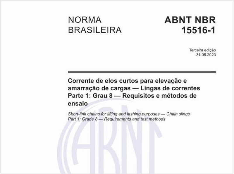 Corrente de elos curtos para elevação e amarração de cargas — Lingas de correntes Parte 1: Grau 8 — Requisitos e métodos de ensaio
