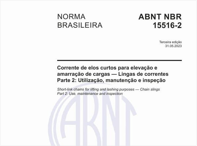 Corrente de elos curtos para elevação e amarração de cargas — Lingas de correntes Parte 2: Utilização, manutenção e inspeção