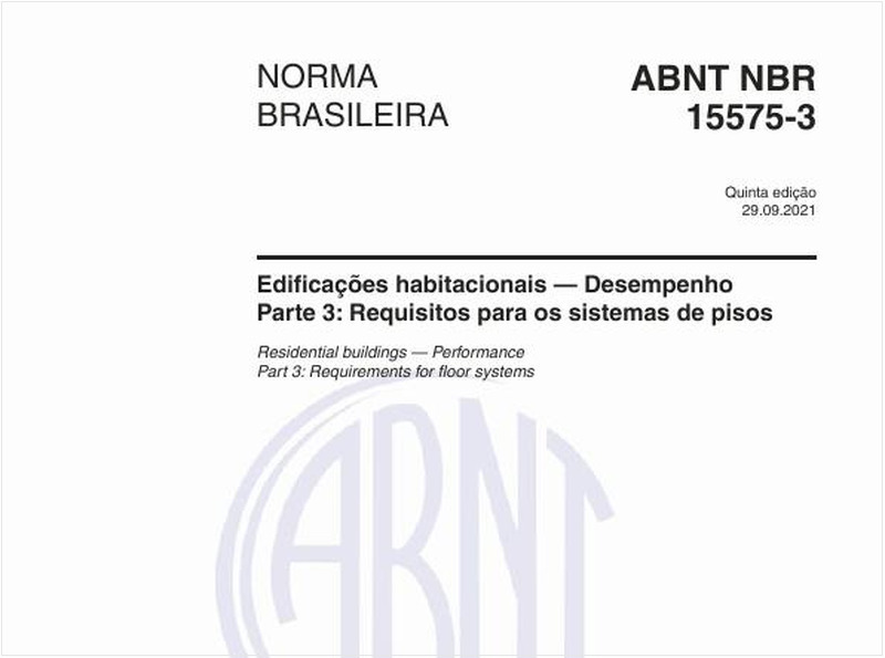 Edificações habitacionais — Desempenho - Parte 3: Requisitos para os sistemas de pisos