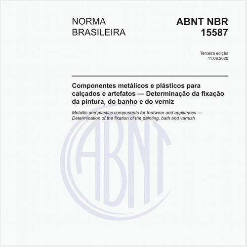 Componentes metálicos e plásticos para calçados e artefatos — Determinação da fixação da pintura, do banho e do verniz