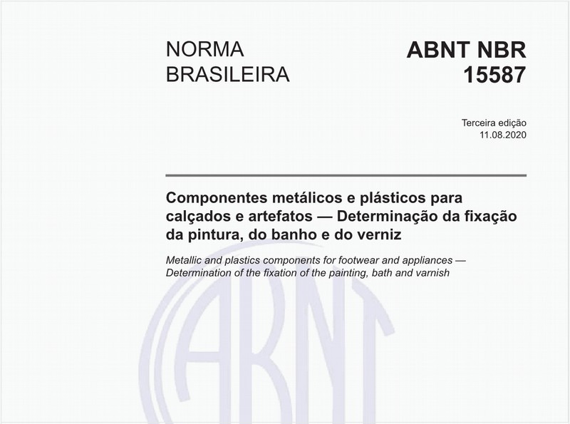 Componentes metálicos e plásticos para calçados e artefatos — Determinação da fixação da pintura, do banho e do verniz