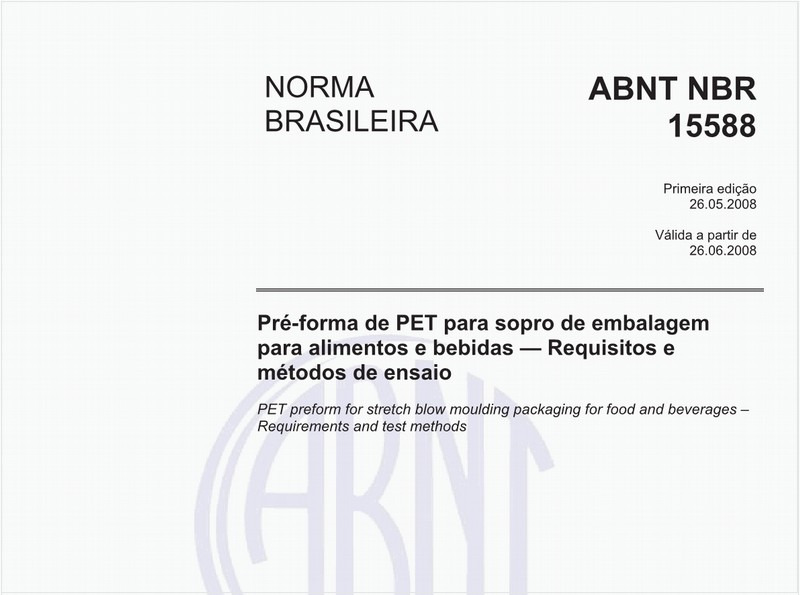 Pré-forma de PET para sopro de embalagem para alimentos e bebidas - Requisitos e métodos de ensaio