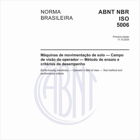 Máquinas de movimentação de solo — Campo de visão do operador — Método de ensaio e critérios de desempenho