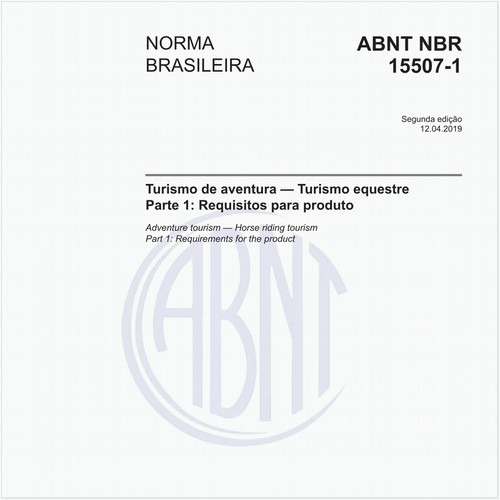 Turismo de aventura — Turismo equestre - Parte 1: Requisitos para produto