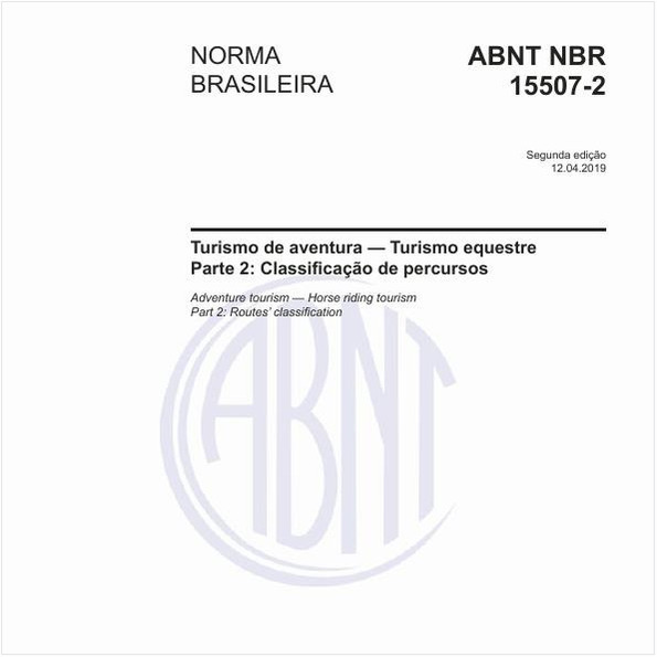 Turismo de aventura — Turismo equestre - Parte 2: Classificação de percursos