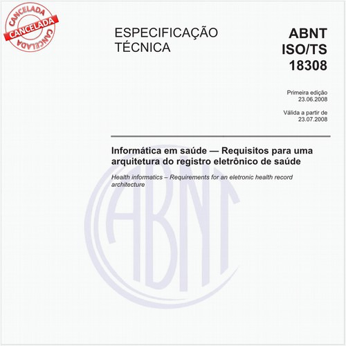 Informática em saúde - Requisitos para uma arquitetura do registro eletrônico de saúde