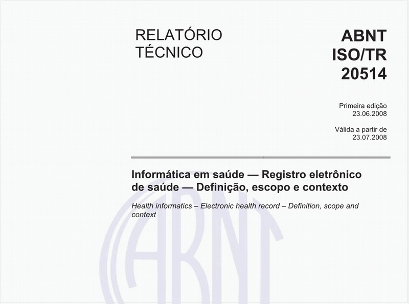Informática em saúde - Registro eletrônico de saúde - Definição, escopo e contexto