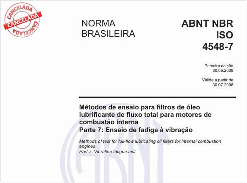 Métodos de ensaio para filtros de óleo lubrificante de fluxo total para motores de combustão interna Parte 7: Ensaio de fadiga à vibração