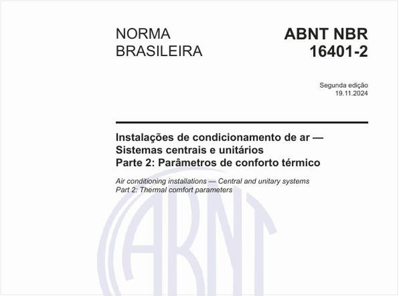 Instalações de condicionamento de ar - Sistemas centrais e unitários - Parte 2: Parâmetros de conforto térmico