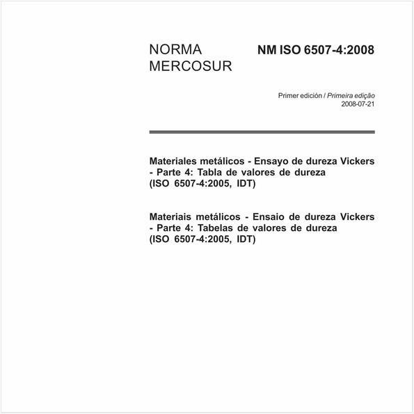 Materiais metálicos - Ensaio de dureza Vickers - Parte 4: Tabelas de valores de dureza