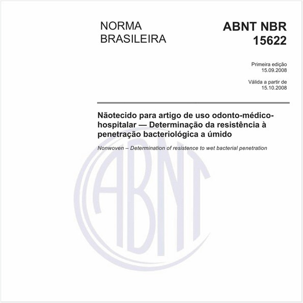 Nãotecido para artigo de uso odonto-médico-hospitalar - Determinação da resistência à penetração bacteriológica a úmido