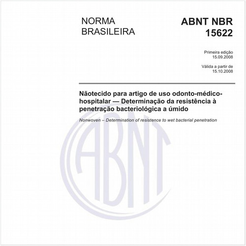 Nãotecido para artigo de uso odonto-médico-hospitalar - Determinação da resistência à penetração bacteriológica a úmido