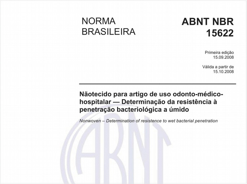 Nãotecido para artigo de uso odonto-médico-hospitalar - Determinação da resistência à penetração bacteriológica a úmido