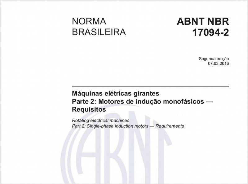 Máquinas elétricas girantes - Parte 2: Motores de indução monofásicos — Requisitos