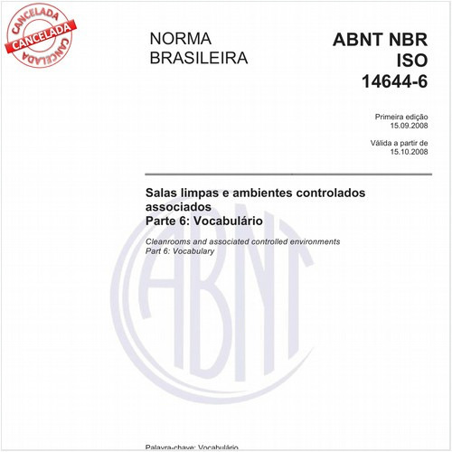 Salas limpas e ambientes controlados associados - Parte 6: Vocabulário