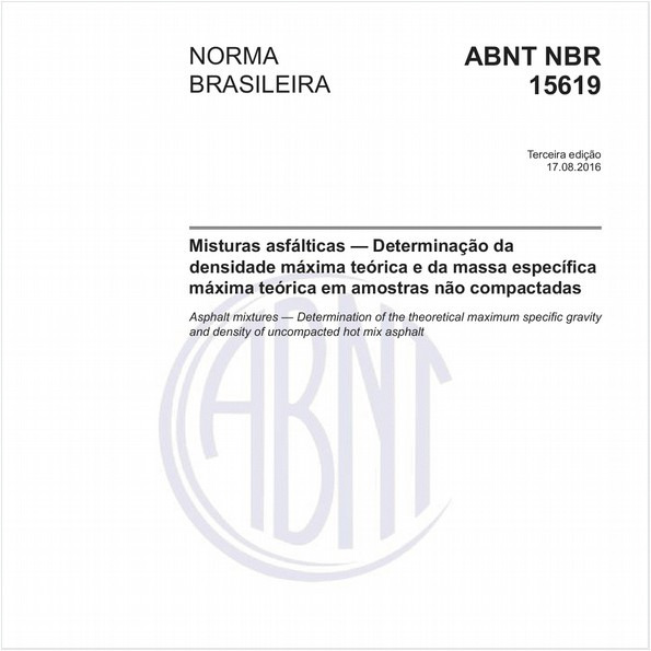 Misturas asfálticas - Determinação da densidade máxima teórica e da massa específica máxima teórica em amostras não compactadas