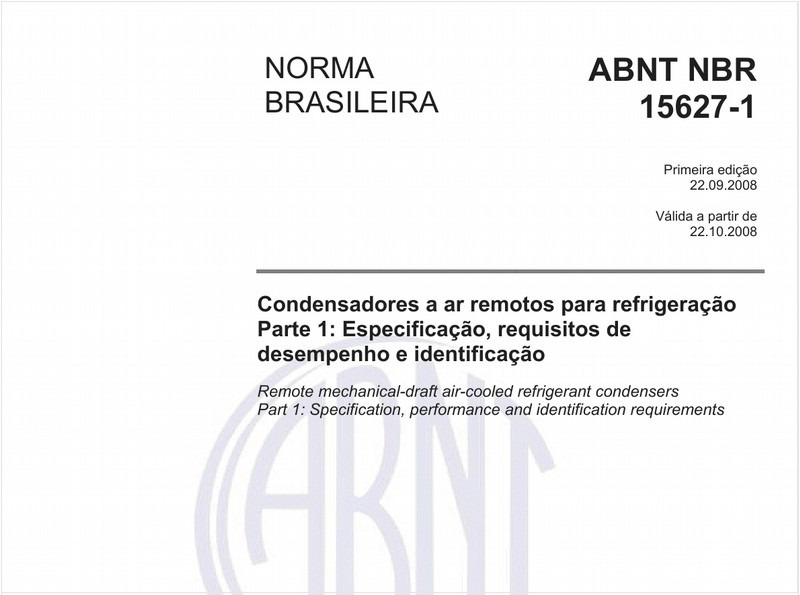Condensadores a ar remotos para refrigeração -Parte 1: Especificação, requisitos de desempenho e identificação
