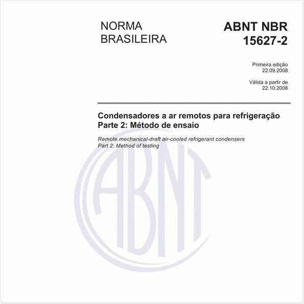 Condensadores a ar remotos para refrigeração Parte 2: Método de ensaio