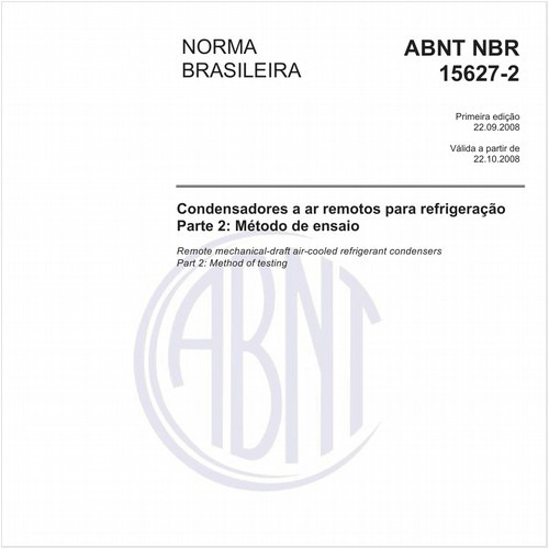 Condensadores a ar remotos para refrigeração Parte 2: Método de ensaio