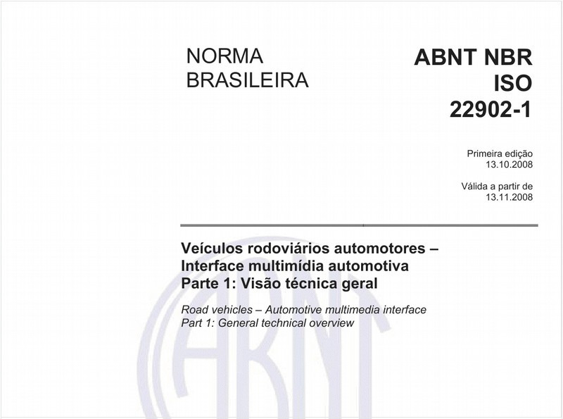 Veículos rodoviários automotores - Interface multimídia automotiva - Parte 1: Visão técnica geral