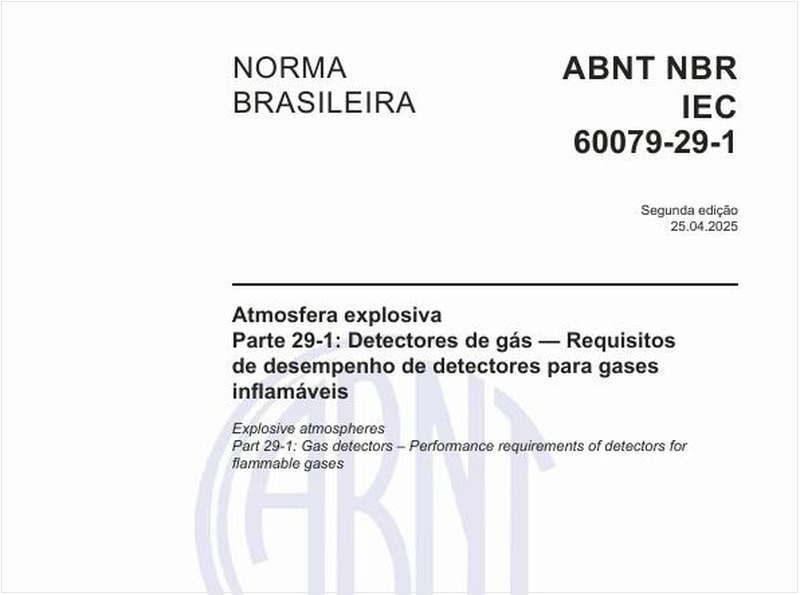 Atmosfera explosiva - Parte 29-1: Detectores de gás — Requisitos de desempenho de detectores para gases inflamáveis