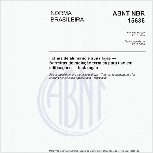 Folhas de alumínio e suas ligas - Barreiras de radiação térmica para uso em edificações - Instalação