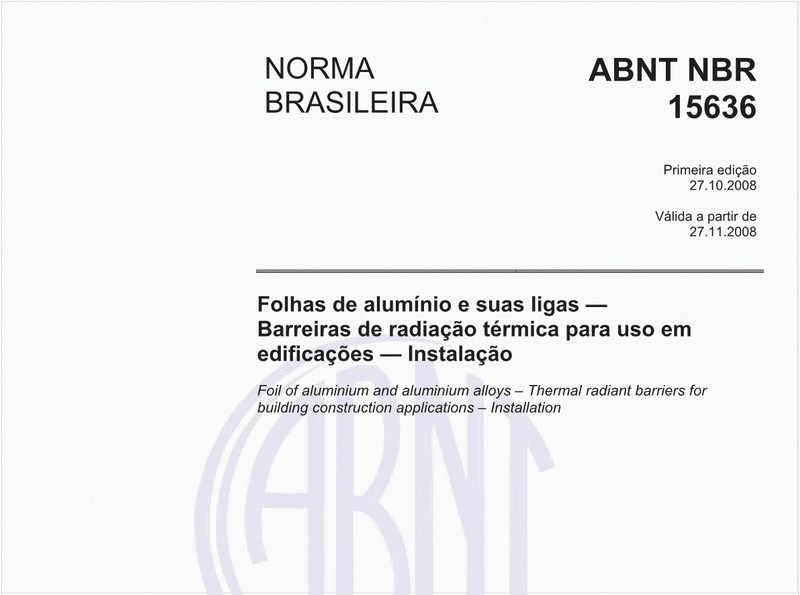 Folhas de alumínio e suas ligas - Barreiras de radiação térmica para uso em edificações - Instalação