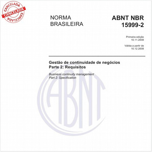 Gestão de continuidade de negócios - Parte 2: Requisitos