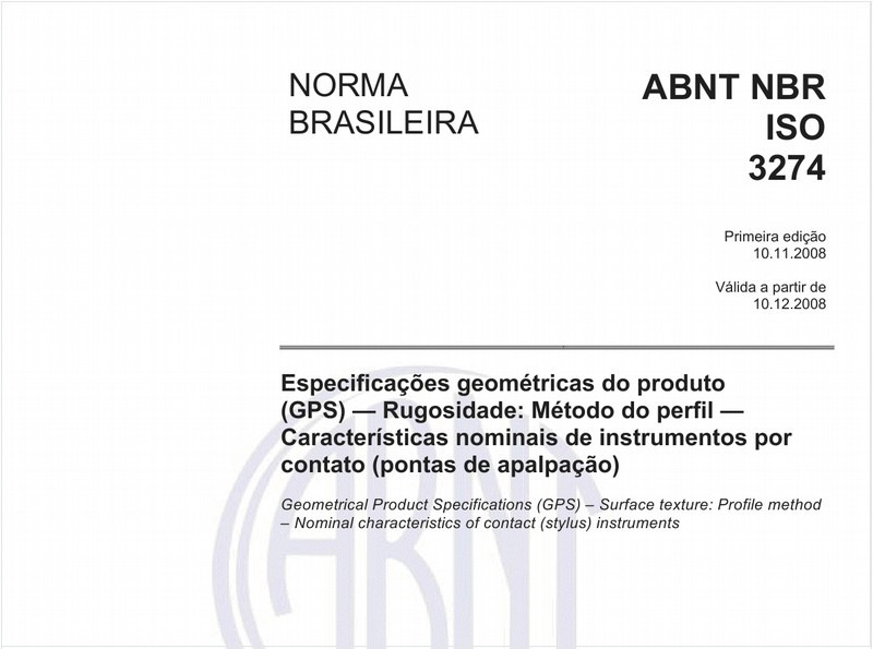 Especificações geométricas do produto (GPS) - Rugosidade: Método do perfil - Características nominais de instrumentos por contato (pontas de apalpação)