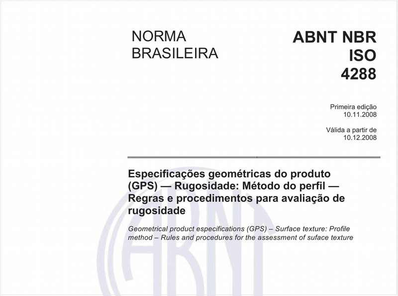 Especificações geométricas de produto (GPS) - Rugosidade: Método do perfil - Regras e procedimentos para avaliação de rugosidade