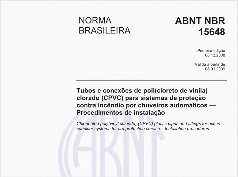 Tubos e conexões de poli(cloreto de vinila) clorado (CPVC) para sistemas de proteção contra incêndio por chuveiros automáticos - Procedimentos de instalação