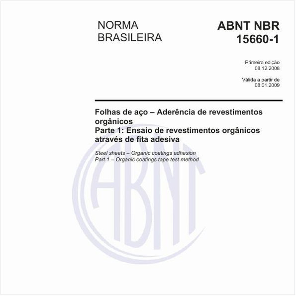 Folhas de aço - Aderência de revestimentos orgânicos - Parte 1: Ensaio de revestimentos orgânicos através de fita adesiva