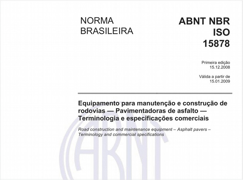 Equipamento para manutenção e construção de rodovias - Pavimentadoras de asfalto - Terminologia e especificações comerciais