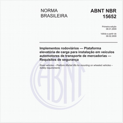 Implementos rodoviários - Plataforma elevatória de carga para instalação em veículos automotores de trasnporte de mercadorias - Requisitos de segurança