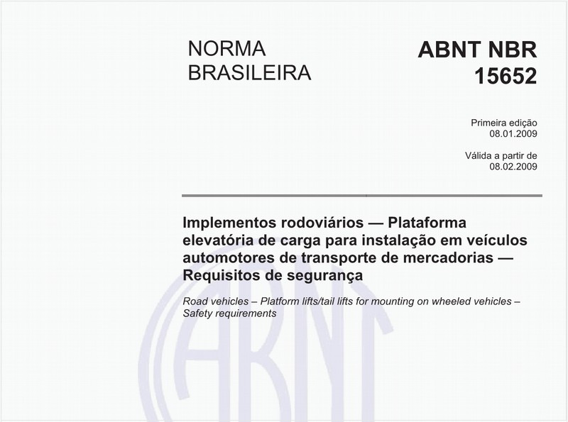 Implementos rodoviários - Plataforma elevatória de carga para instalação em veículos automotores de trasnporte de mercadorias - Requisitos de segurança