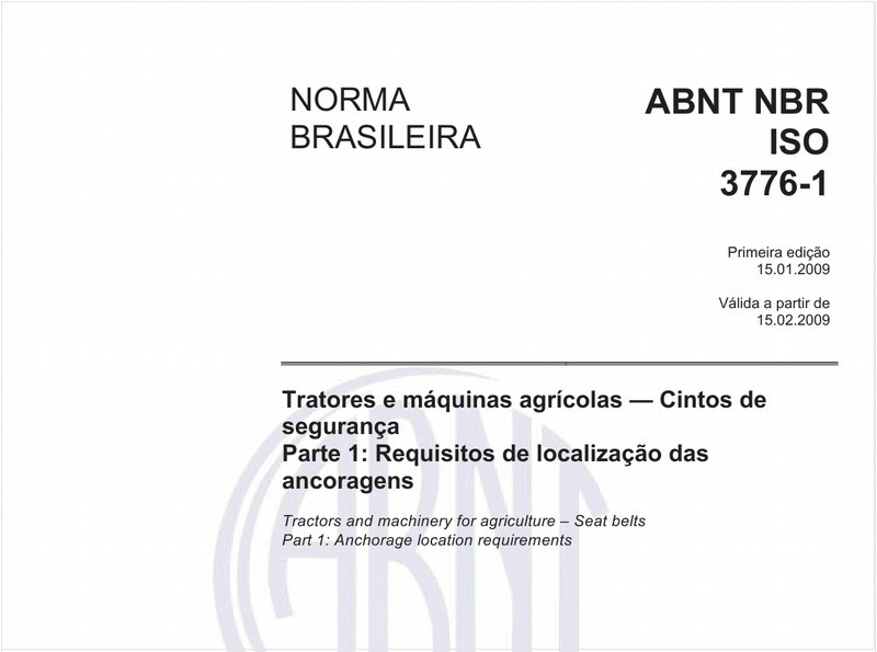 Tratores e máquinas agrícolas - Cintos de segurança - Parte 1: Requisitos de localização das ancoragens