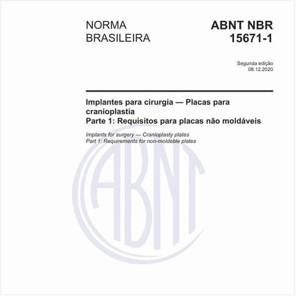 Implantes para cirurgia - Placas para cranioplastia - Parte 1: Requisitos para placas não moldáveis