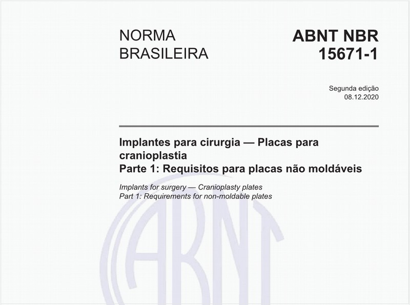 Implantes para cirurgia - Placas para cranioplastia - Parte 1: Requisitos para placas não moldáveis