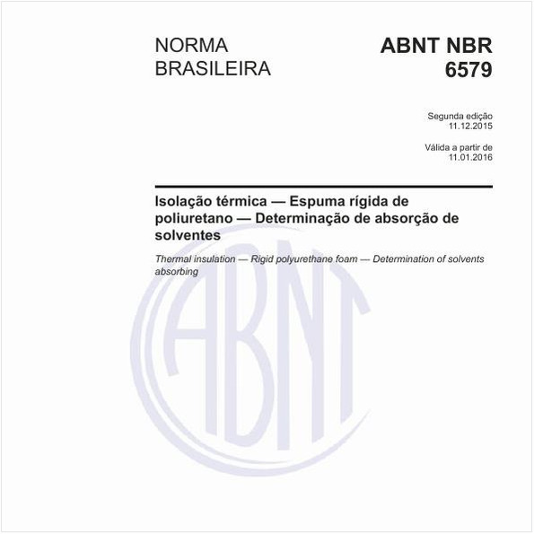 Isolação térmica - Espuma rígida de poliuretano - Determinação de absorção de solventes