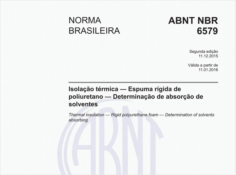 Isolação térmica - Espuma rígida de poliuretano - Determinação de absorção de solventes
