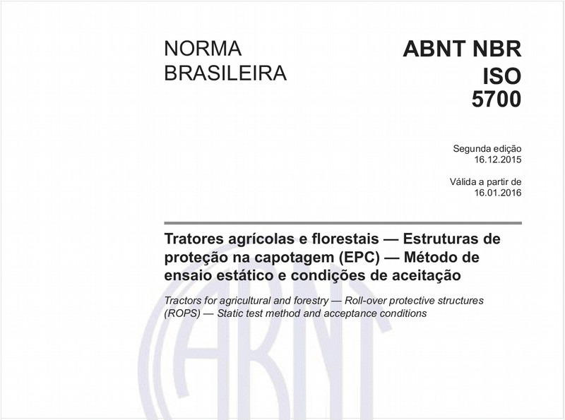 Tratores agrícolas e florestais - Estruturas de proteção na capotagem (EPC) - Método de ensaio estático e condições de aceitação