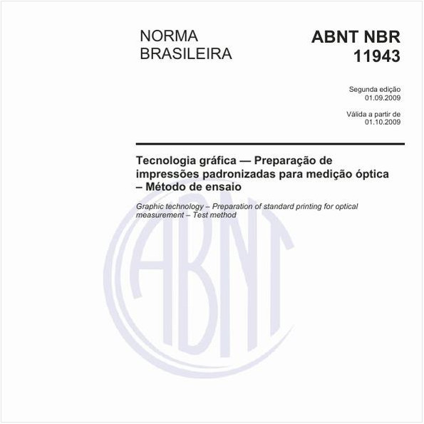 Tecnologia gráfica - Preparação de impressões padronizadas para medição óptica - Método de ensaio