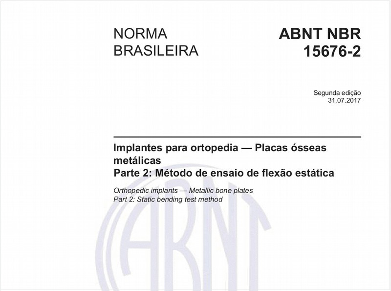 Implantes para ortopedia - Placas ósseas metálicas - Parte 2: Método de ensaio de flexão estática